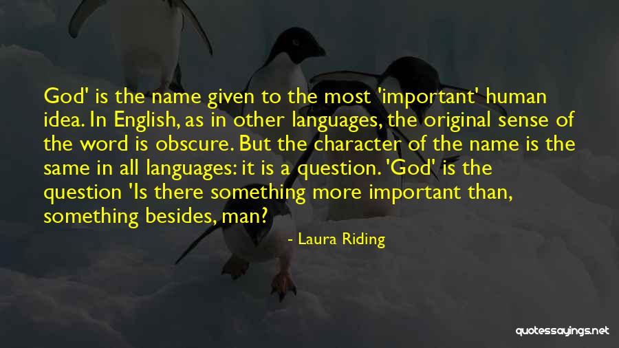 Languages Important Quotes By Laura Riding