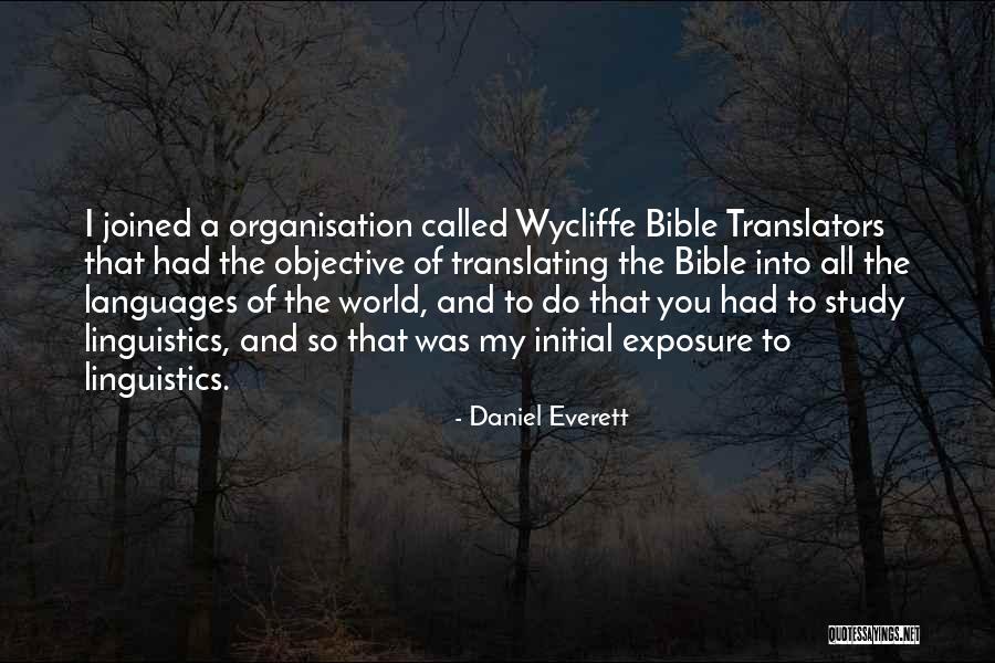 Languages In The Bible Quotes By Daniel Everett Languages In The Bible Quotes By Daniel Everett