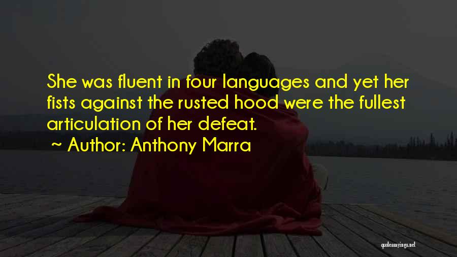 Languages Quotes By Anthony Marra