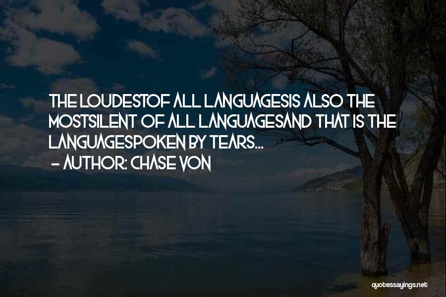 Languages Quotes By Chase Von
