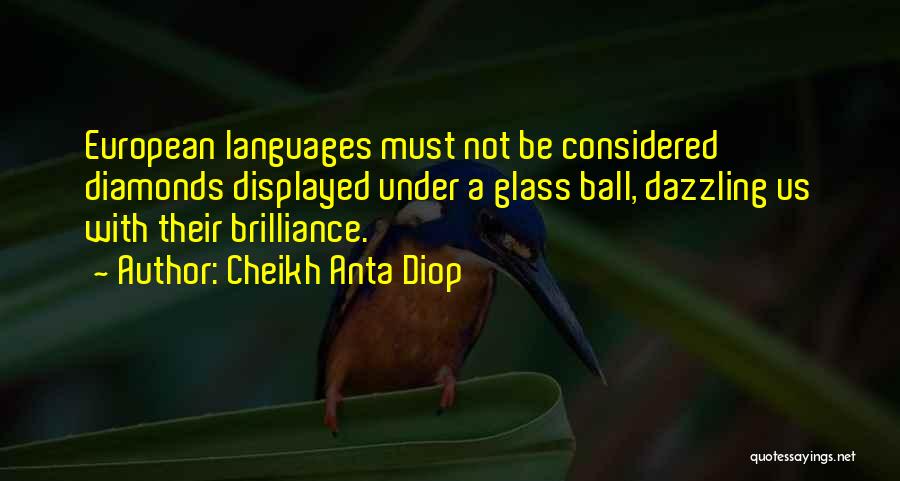 Languages Quotes By Cheikh Anta Diop