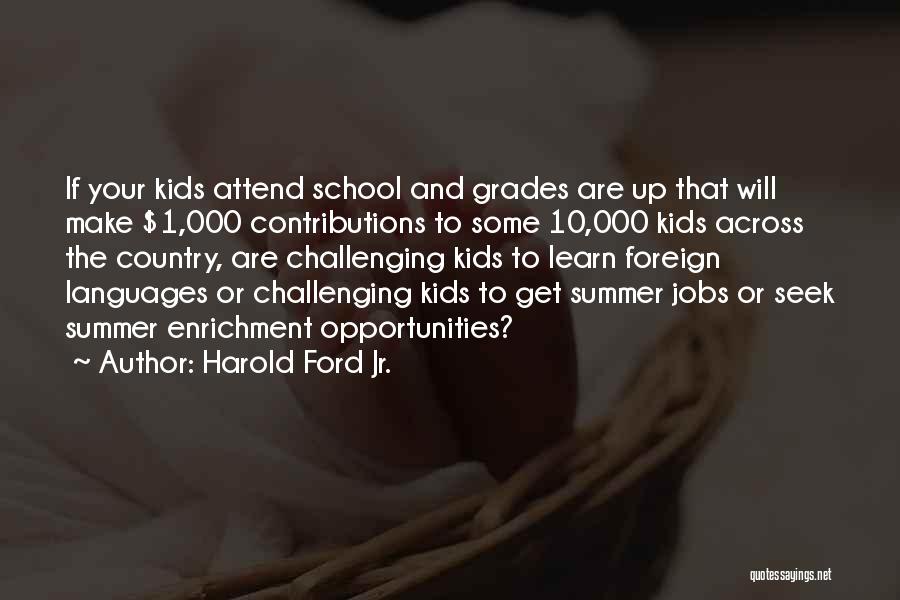 Languages Quotes By Harold Ford Jr.