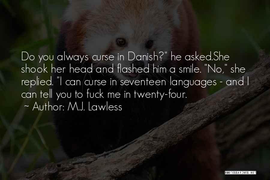 Languages Quotes By M.J. Lawless