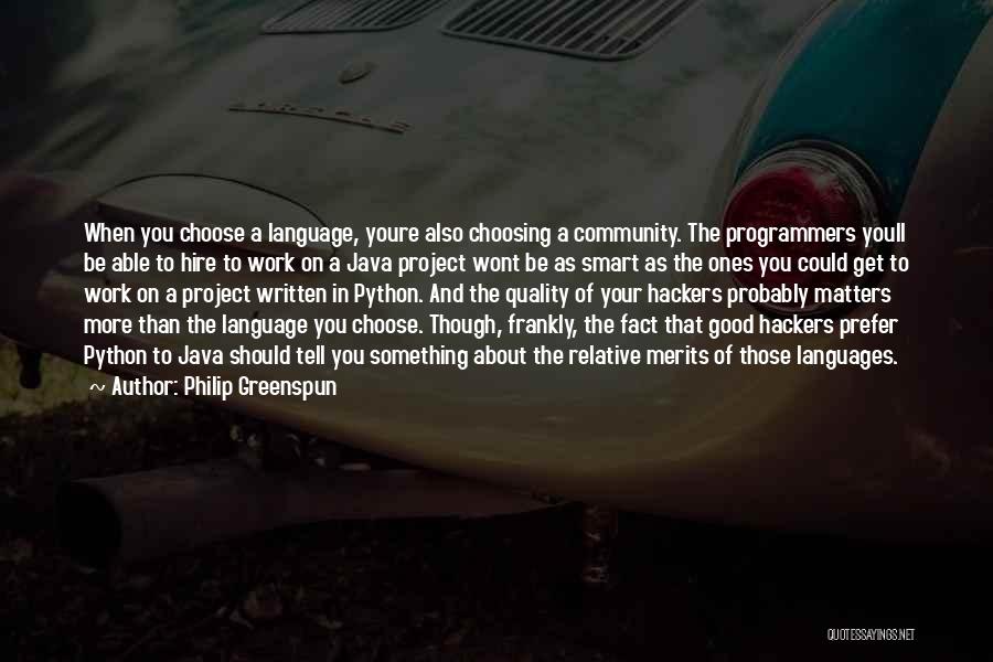 Languages Quotes By Philip Greenspun