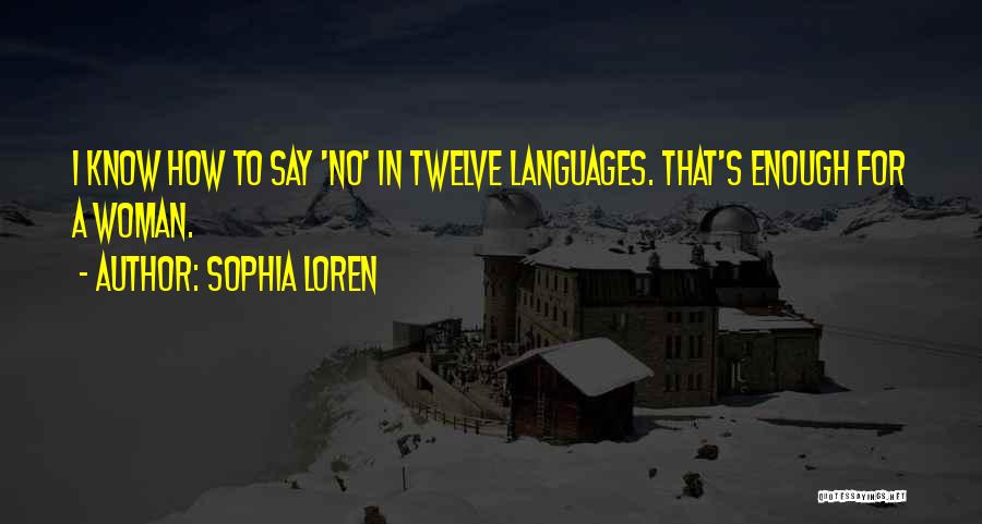 Languages Quotes By Sophia Loren