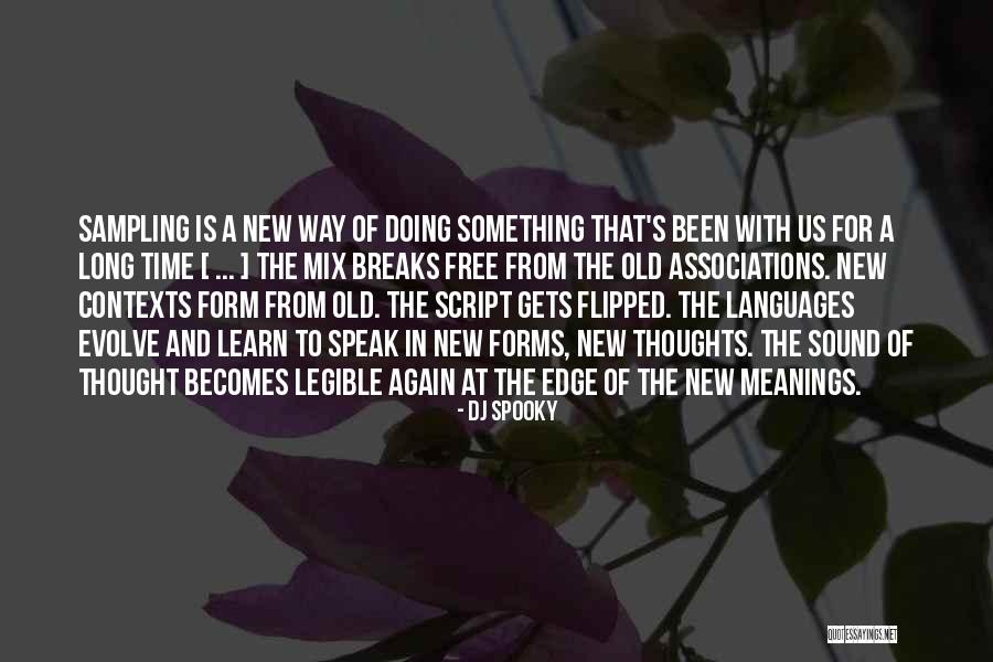 Languages To Learn Quotes By DJ Spooky