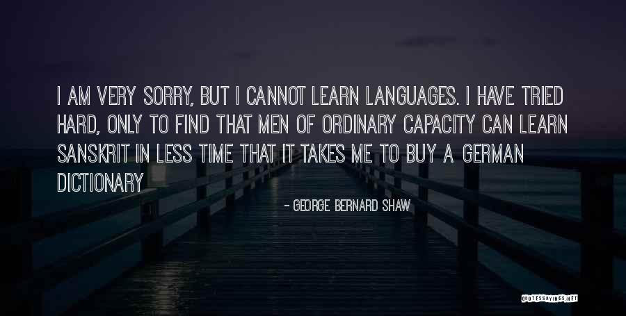 Languages To Learn Quotes By George Bernard Shaw