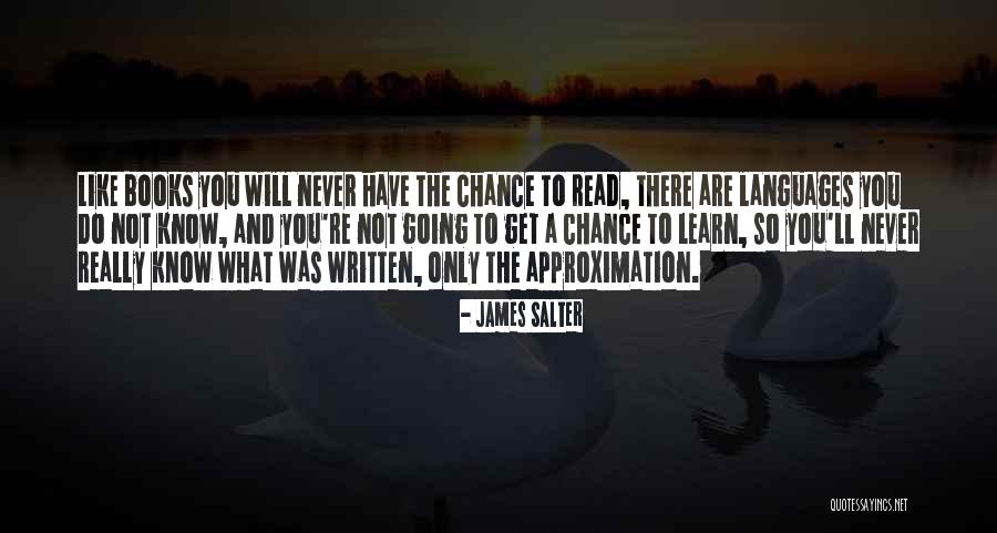 Languages To Learn Quotes By James Salter