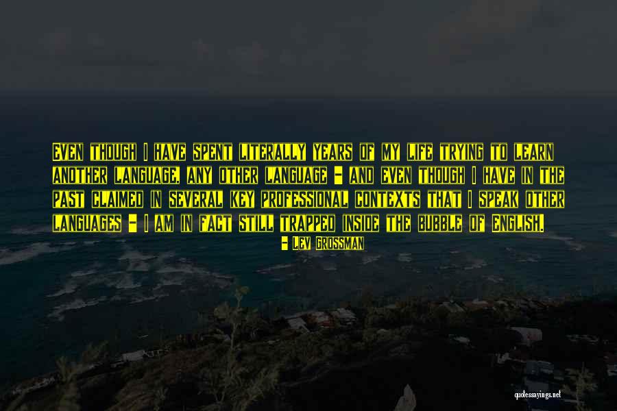 Languages To Learn Quotes By Lev Grossman