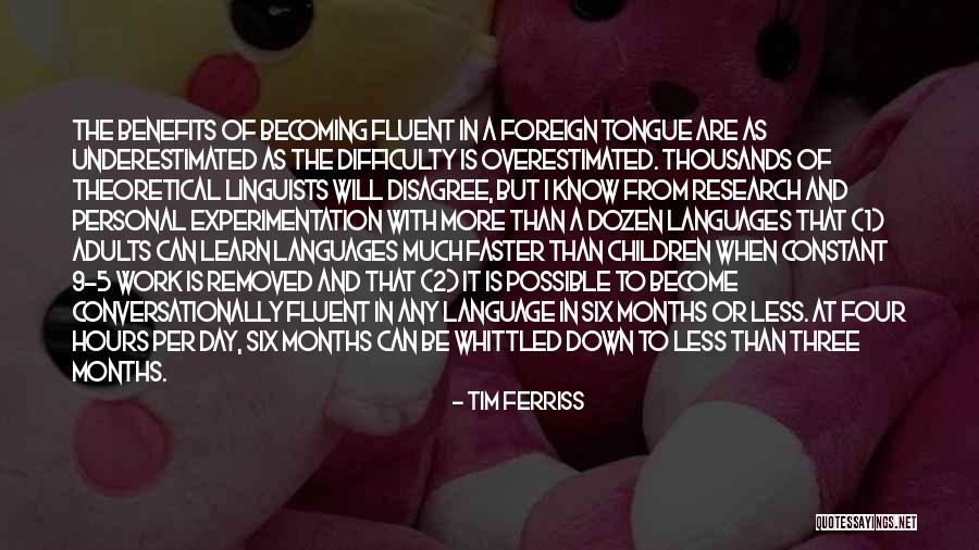 Languages To Learn Quotes By Tim Ferriss