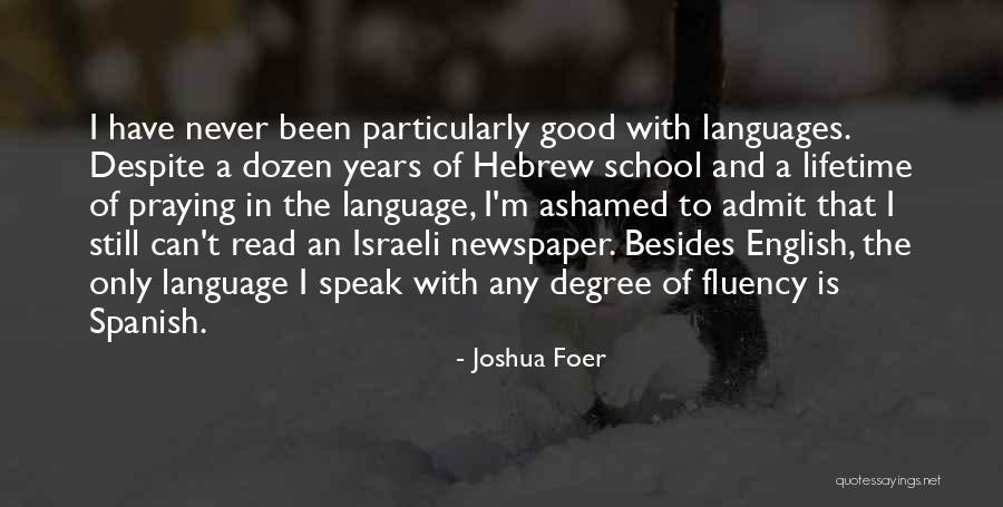 Languages To Speak Quotes By Joshua Foer Languages To Speak Quotes By Joshua Foer