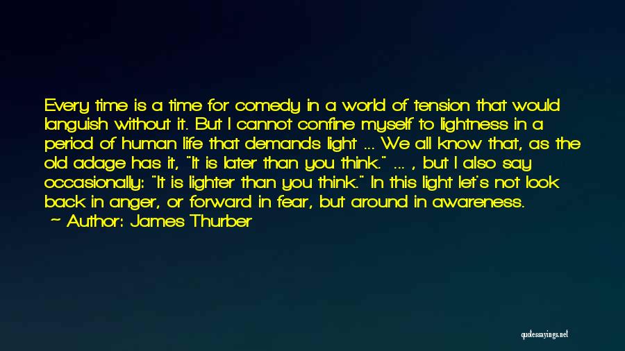 Languish Quotes By James Thurber