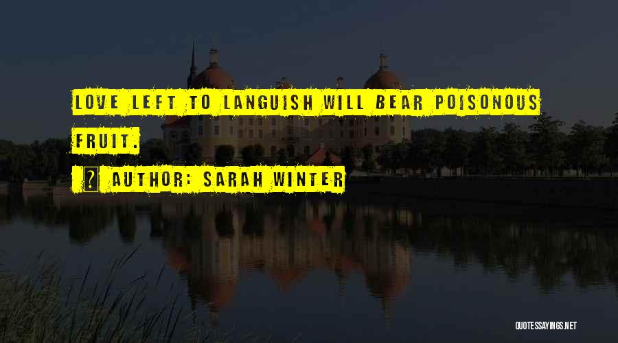 Languish Quotes By Sarah Winter