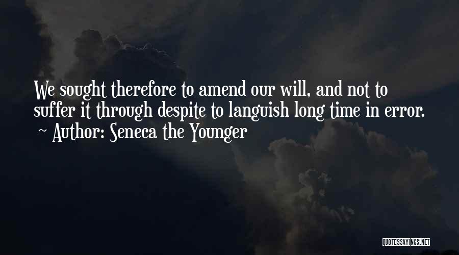 Languish Quotes By Seneca The Younger