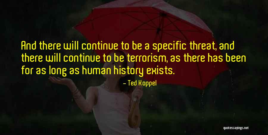 Langzaam Synoniem Quotes By Ted Koppel Langzaam Synoniem Quotes By Ted Koppel