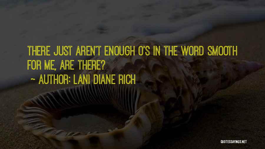 Lani Diane Rich Quotes 1886740