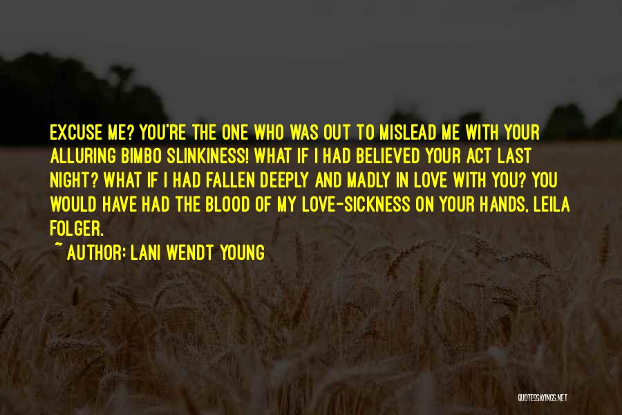 Lani Wendt Young Quotes 888347