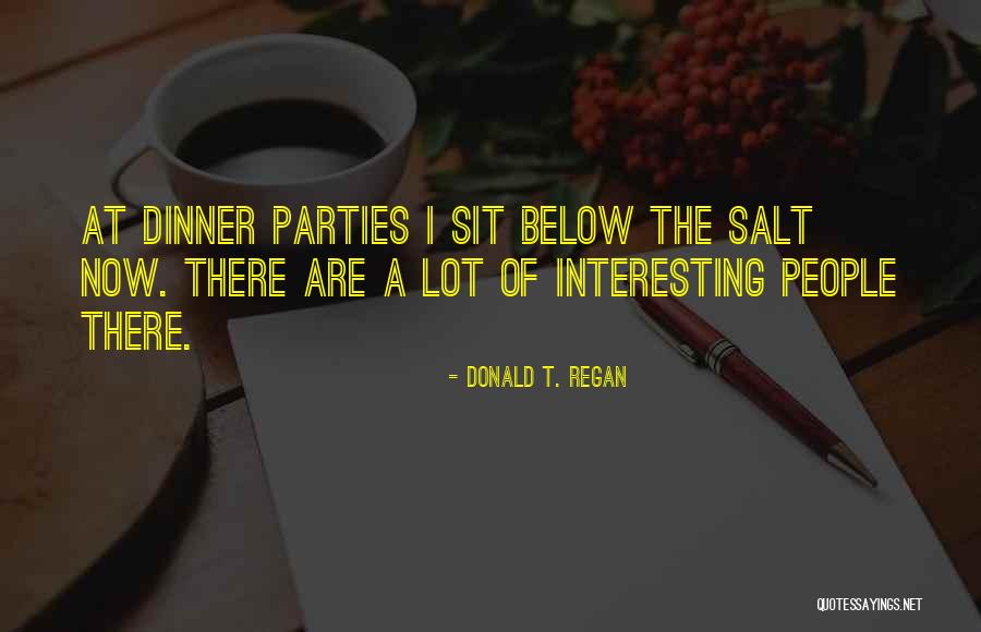 Lania Fira Quotes By Donald T. Regan Lania Fira Quotes By Donald T. Regan