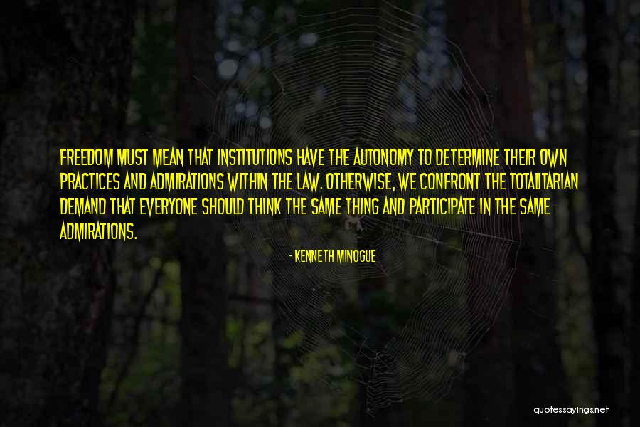 Lania Fira Quotes By Kenneth Minogue Lania Fira Quotes By Kenneth Minogue