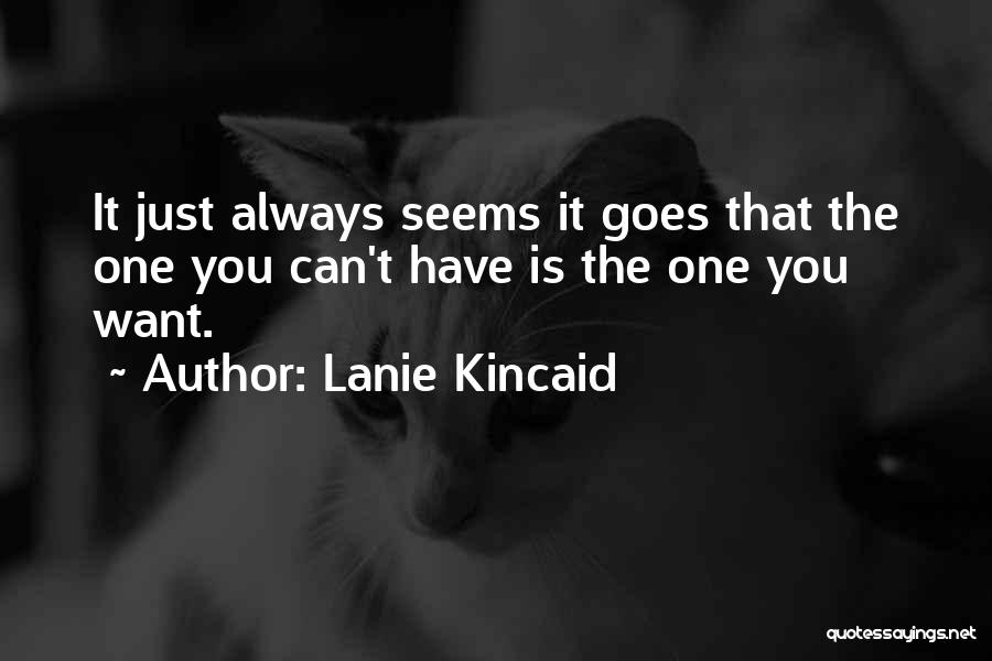 Lanie Kincaid Quotes 225991