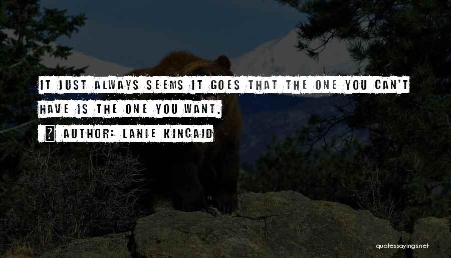 Lanie Quotes By Lanie Kincaid