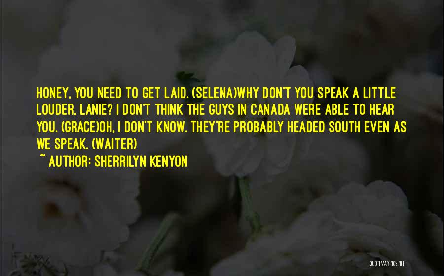 Lanie Quotes By Sherrilyn Kenyon