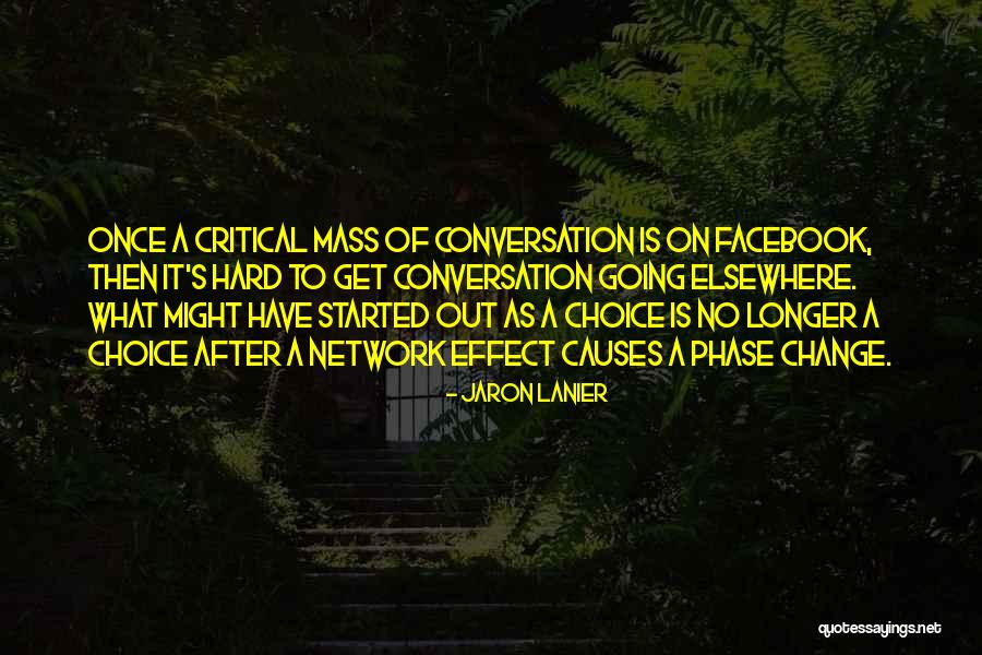 Lanier Quotes By Jaron Lanier