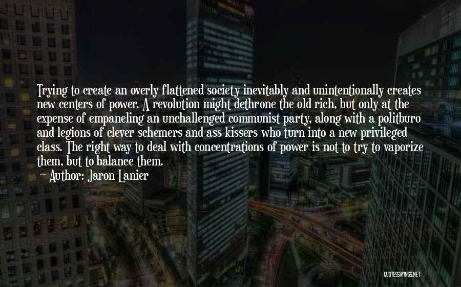 Lanier Quotes By Jaron Lanier