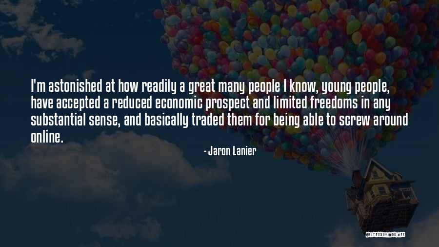 Lanier Quotes By Jaron Lanier