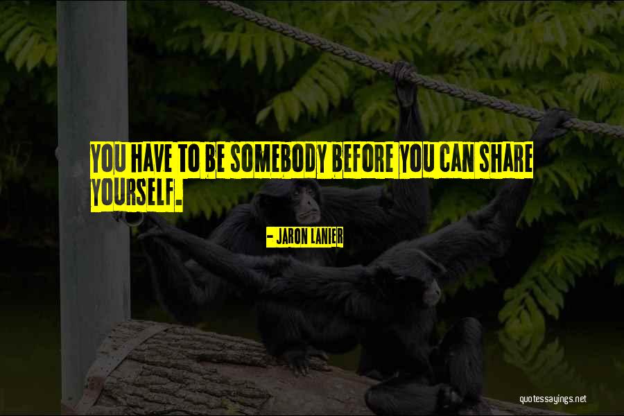 Lanier Quotes By Jaron Lanier Lanier Quotes By Jaron Lanier