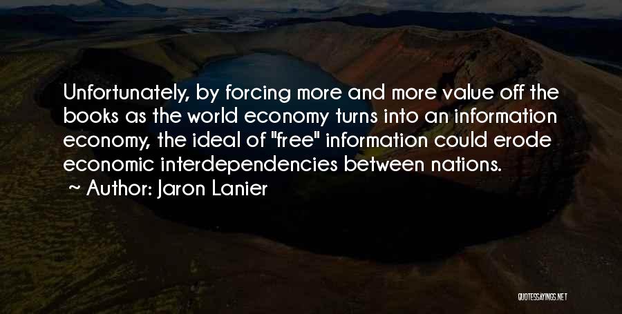 Lanier Quotes By Jaron Lanier