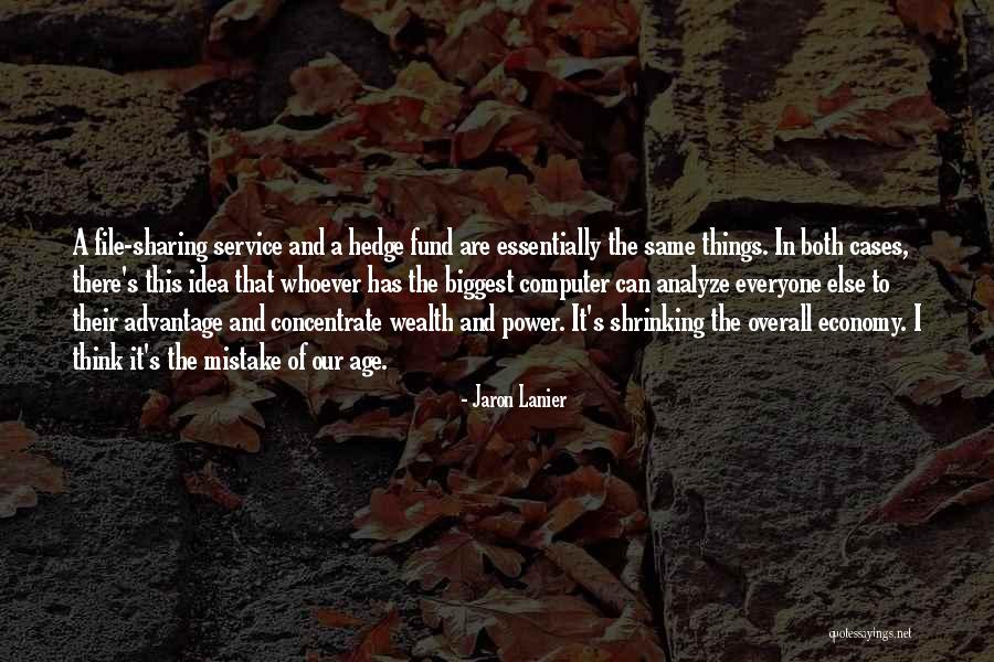 Lanier Quotes By Jaron Lanier