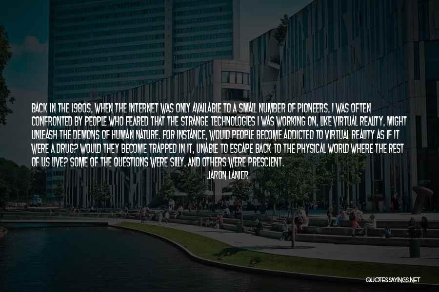 Lanier Quotes By Jaron Lanier Lanier Quotes By Jaron Lanier