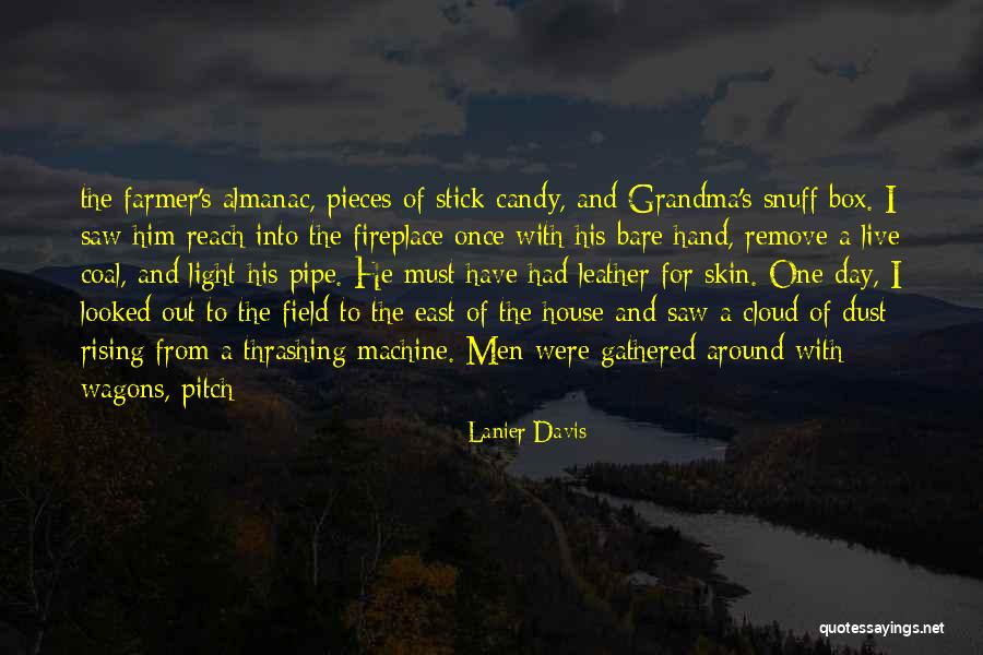 Lanier Quotes By Lanier Davis