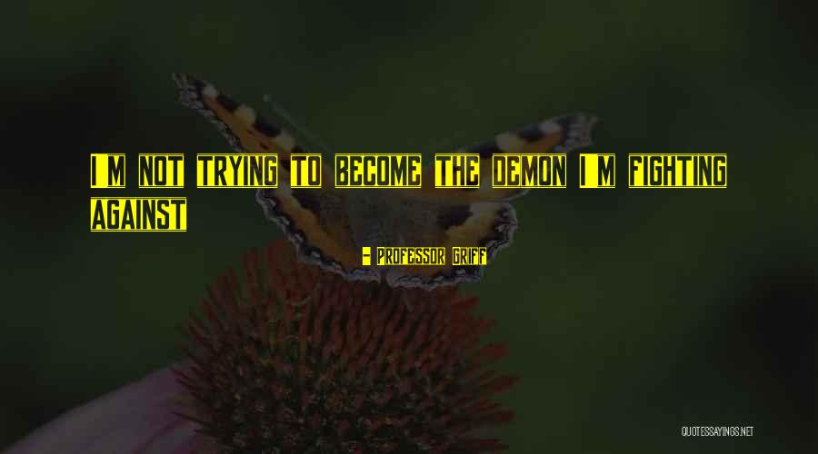 Lanigan And The Ants Quotes By Professor Griff Lanigan And The Ants Quotes By Professor Griff