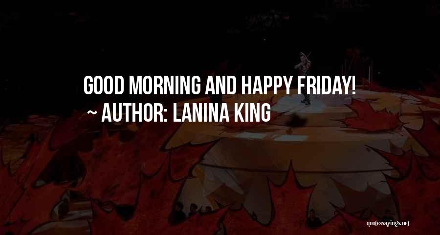LaNina King Quotes 1193207
