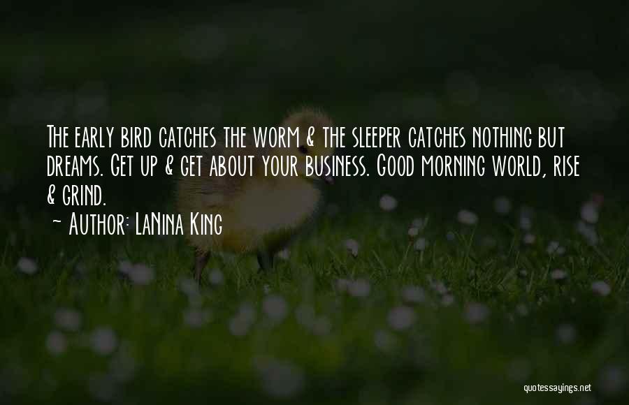 LaNina King Quotes 1457235