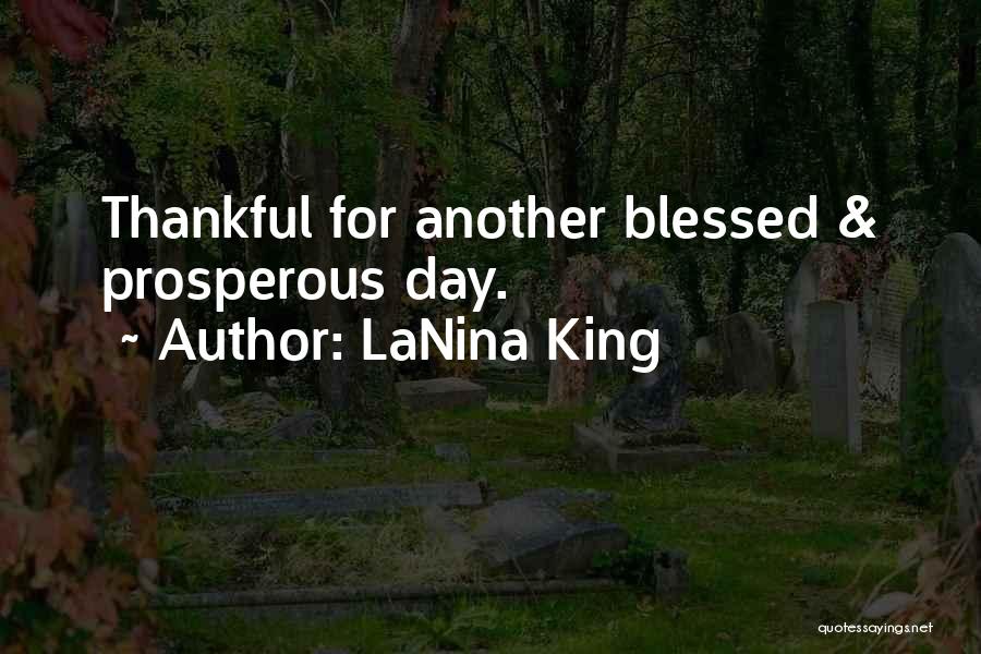 LaNina King Quotes 1578741