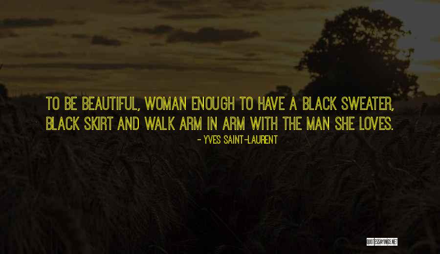 Laninamivir Quotes By Yves Saint-Laurent Laninamivir Quotes By Yves Saint-Laurent
