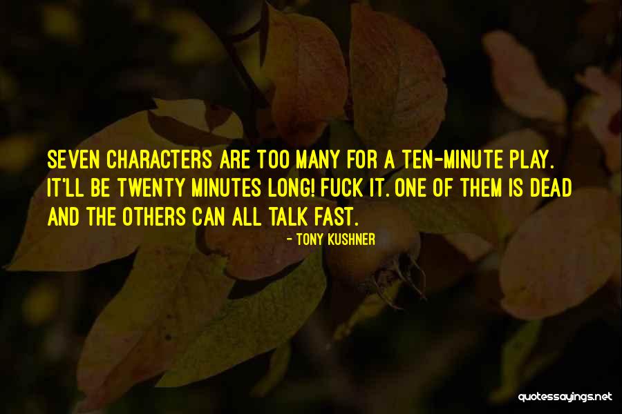 Lanisa Johnson Quotes By Tony Kushner Lanisa Johnson Quotes By Tony Kushner
