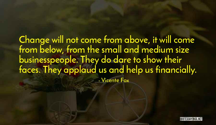 Lanisa Timberlake Quotes By Vicente Fox Lanisa Timberlake Quotes By Vicente Fox