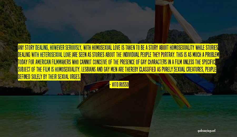 Lankau Lab Quotes By Vito Russo Lankau Lab Quotes By Vito Russo
