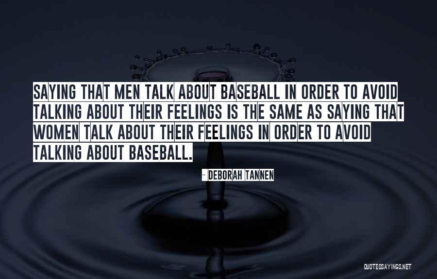 Lankton Close Quotes By Deborah Tannen Lankton Close Quotes By Deborah Tannen