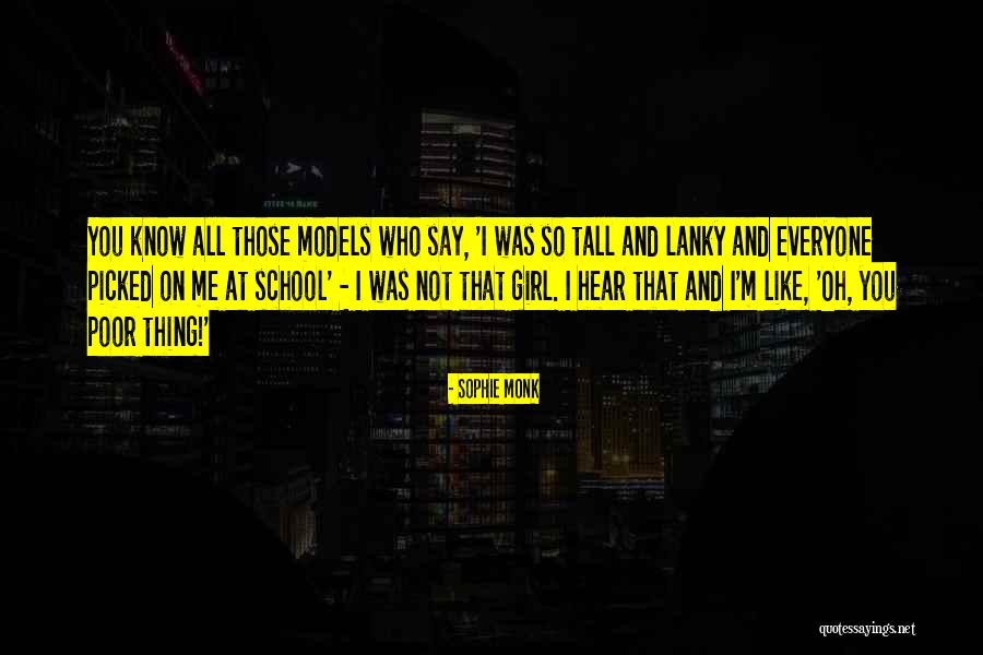 Lanky Quotes By Sophie Monk Lanky Quotes By Sophie Monk