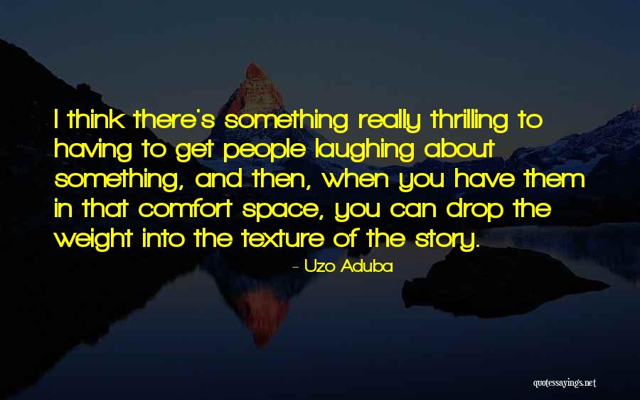 Lannan Woburn Quotes By Uzo Aduba Lannan Woburn Quotes By Uzo Aduba