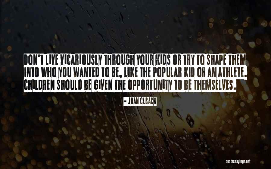 Lannee Torre Quotes By Joan Cusack Lannee Torre Quotes By Joan Cusack