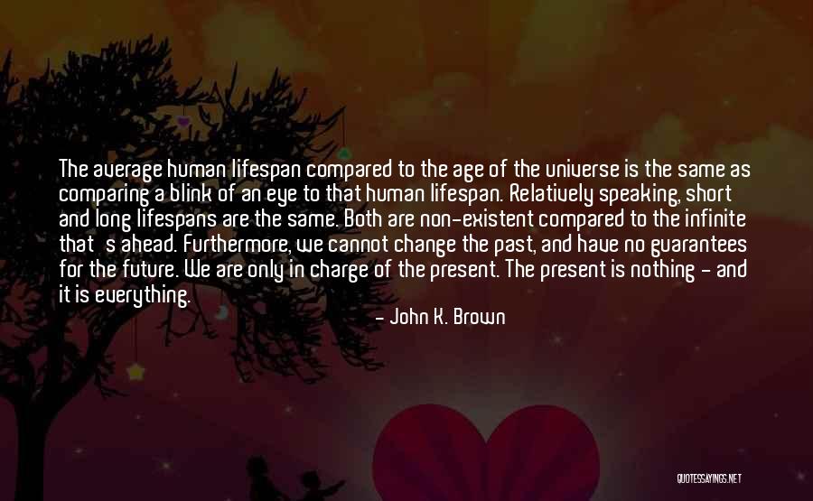 Lannery Quotes By John K. Brown