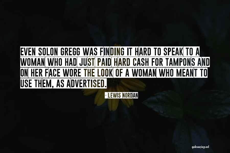 Lanneys Quotes By Lewis Nordan Lanneys Quotes By Lewis Nordan