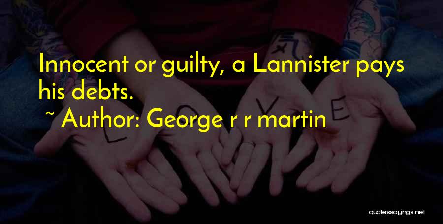 Lannister Quotes By George R R Martin