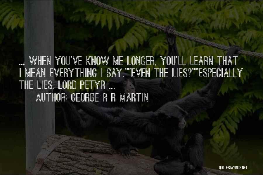 Lannister Quotes By George R R Martin